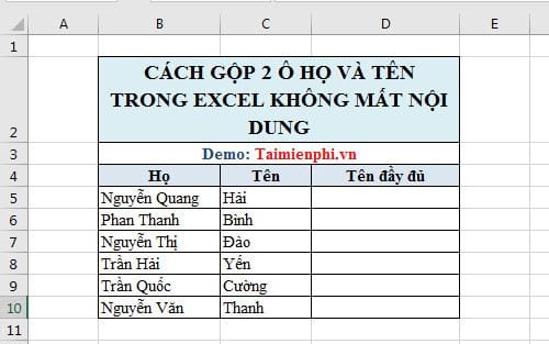 cach gop 2 cot ho va ten trong excel khong mat noi dung 2