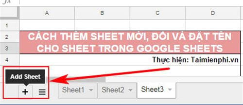 cach them sheet moi doi va dat ten cho sheet trong google sheets 2