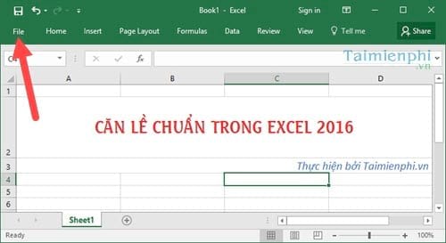 Căn lề Excel chuẩn, căn chỉnh lề chuẩn trong Excel 2016, 2013, 2010, 2007, 2003