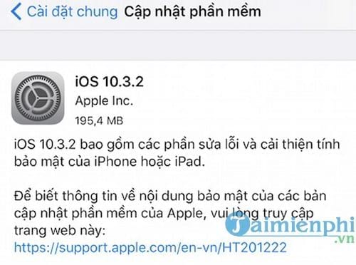 Chú ý gì trước khi nâng cấp lên iOS 10.3.2 cho iPhone, iPad