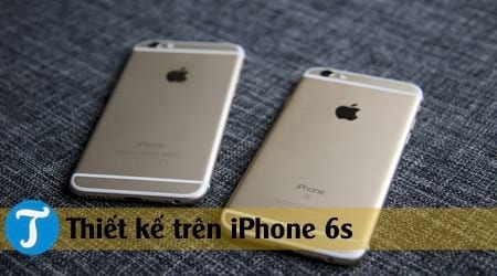 Đánh giá iPhone 6s