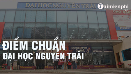diem chuan dai hoc nguyen trai