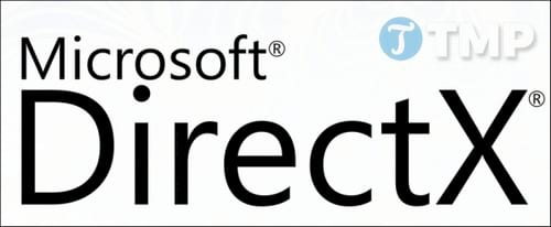 DirectX là gì và tại sao nó lại quan trọng như thế?