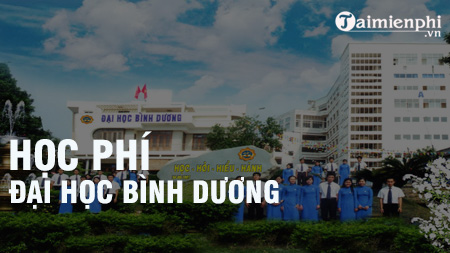 hoc phi dai hoc binh duong