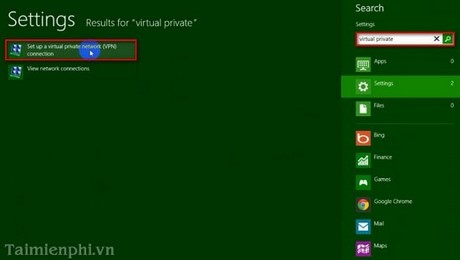 Cách tạo VPN Client sử dụng Windows 8